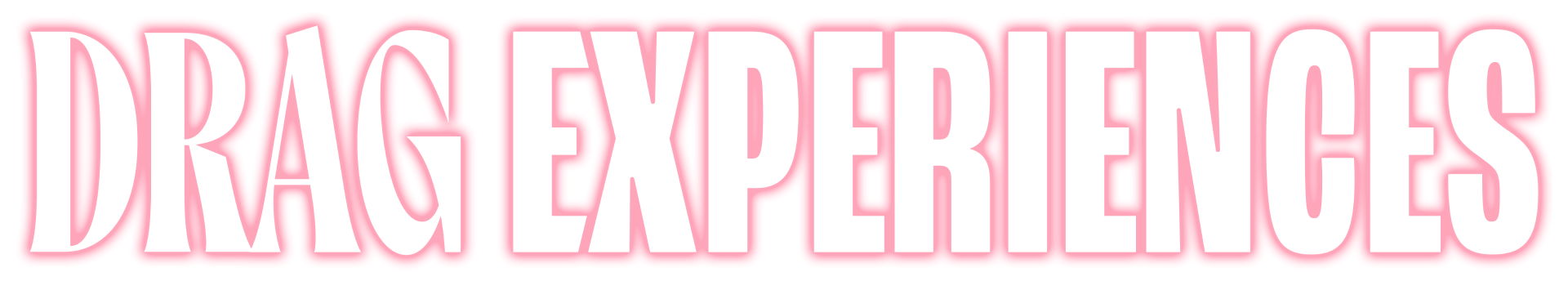 Drag Experiences